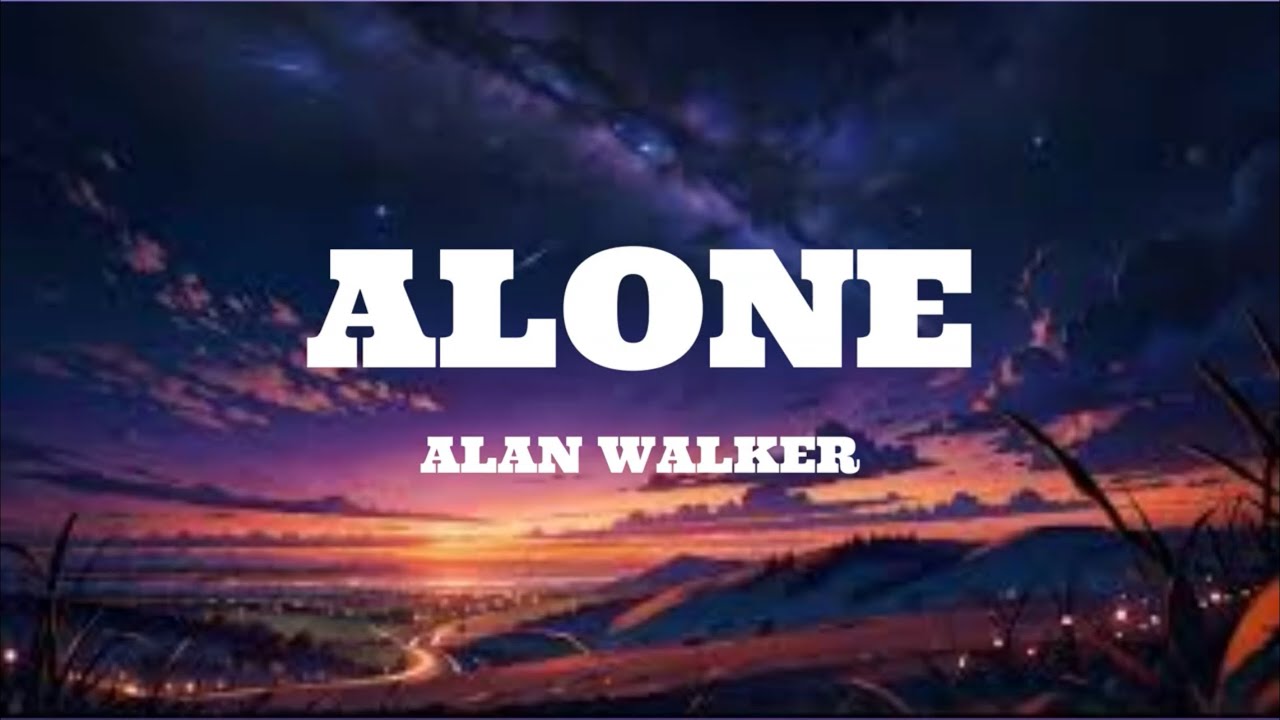 Alan Walker - Alone (Lyrics)
