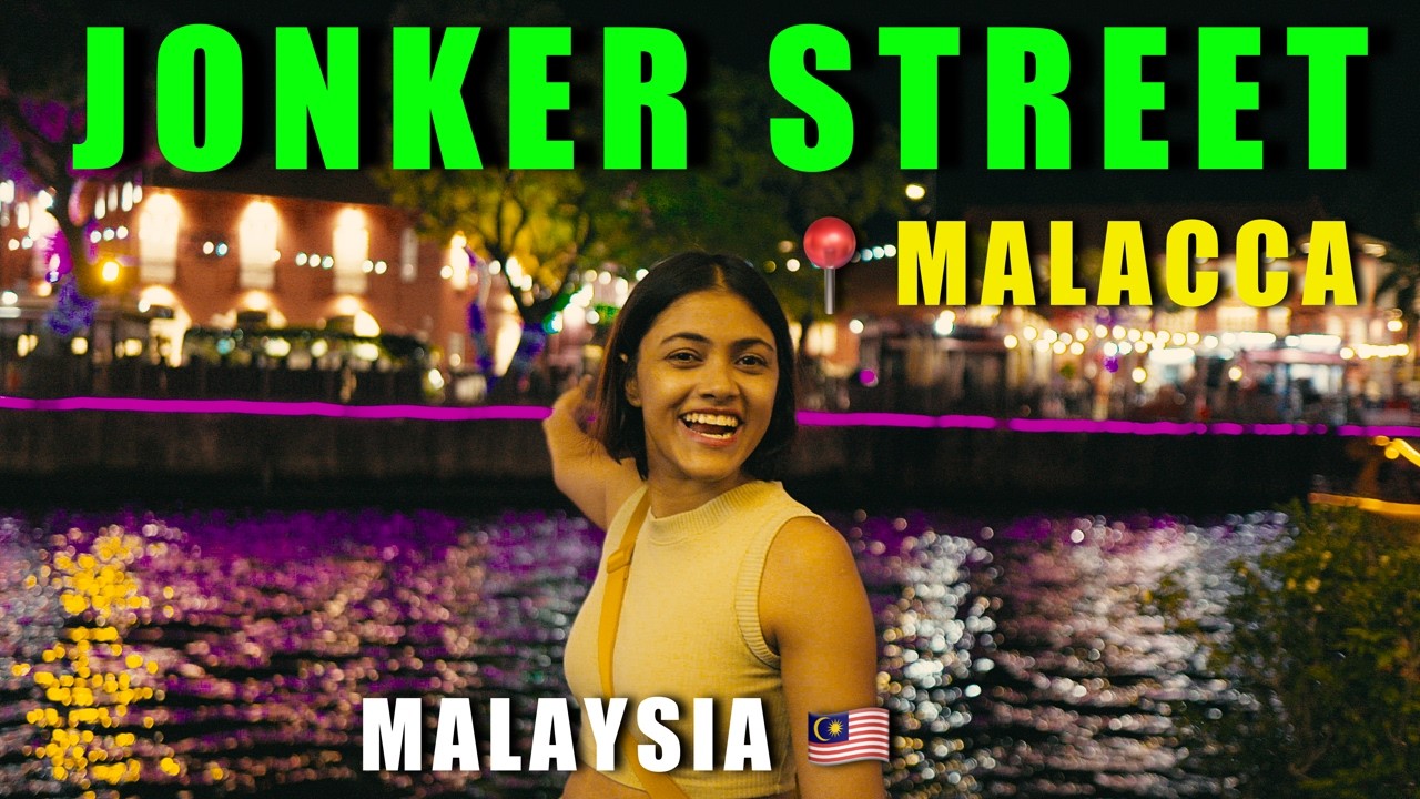 JONKER STREET NIGHT MARKET | MALAYSIA STREET FOOD | FOOD HUNTING & WALKING TOUR | MELAKA RIVERSIDE