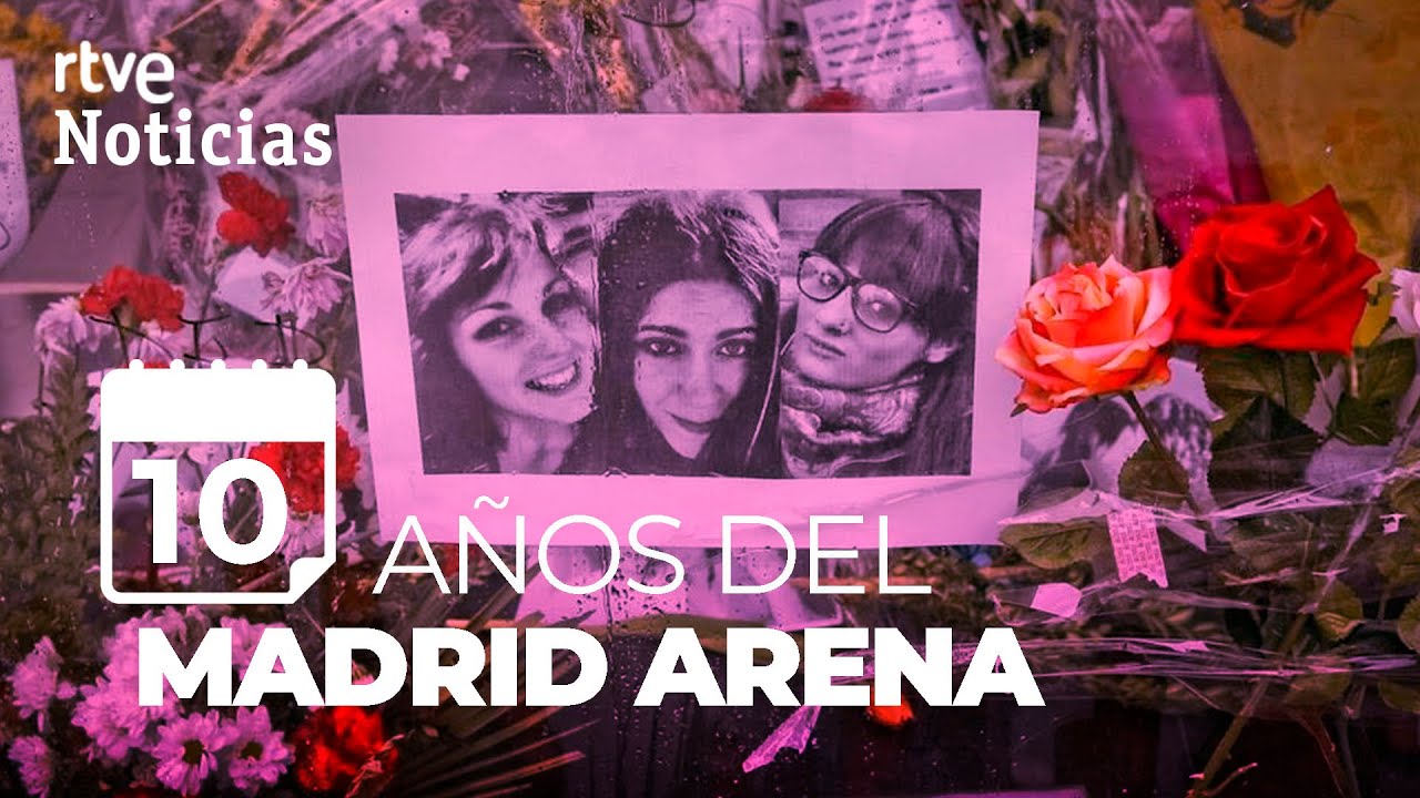 MADRID ARENA, 10 AÑOS: La SEGURIDAD HA MEJORADO, pero no lo SUFICEINTE | RTVE Noticias