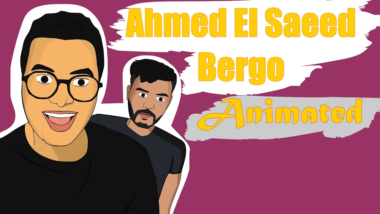 Ahmed El Saeed  Bergo Animated w/ ZEAD SA3ED