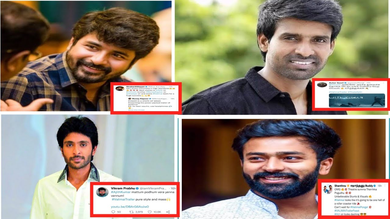 Celebrities Reactions For Valimai Trailer