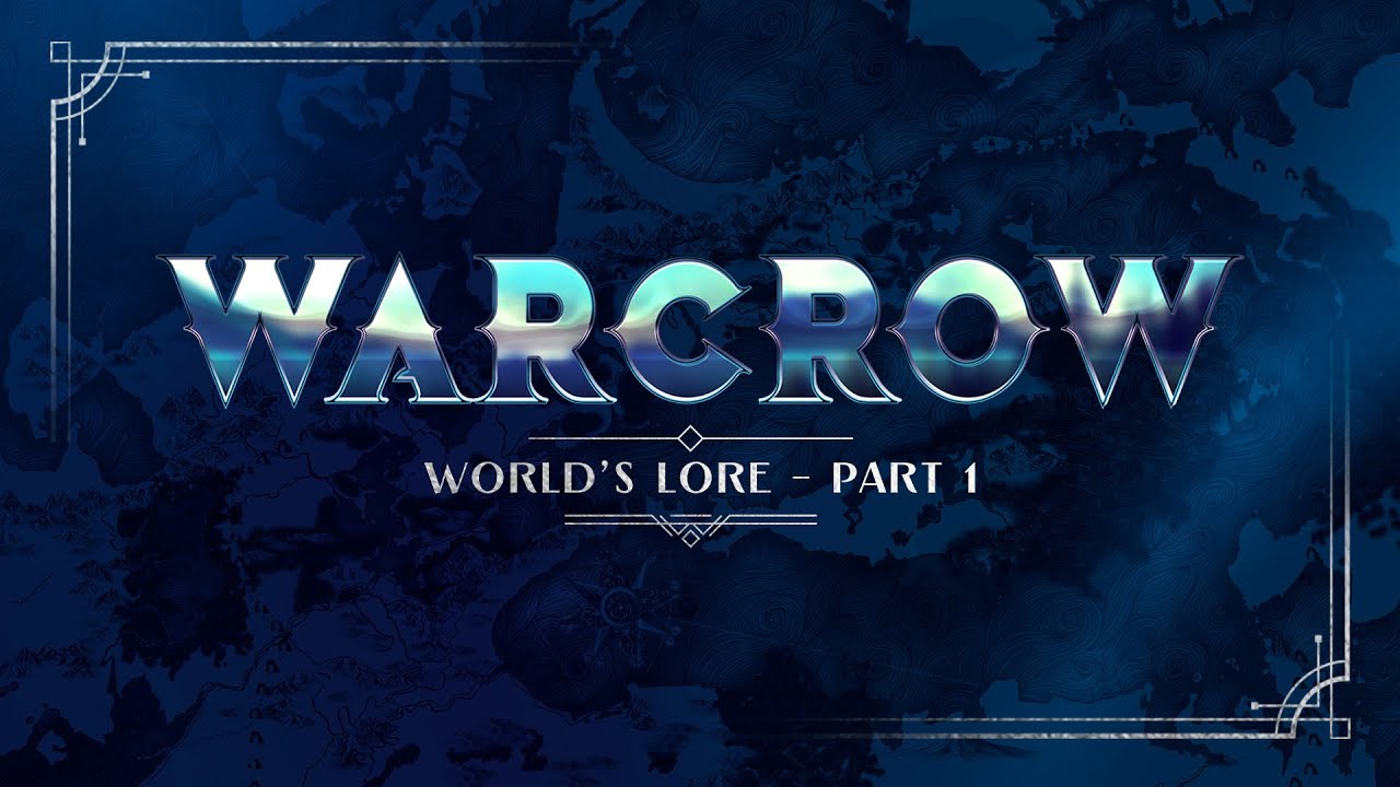 WARCROW - WORLD'S LORE - part 1