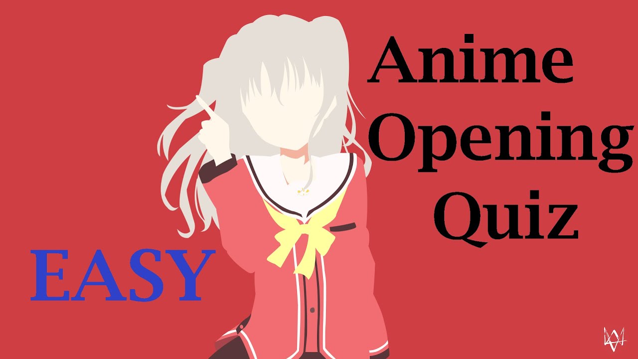 Anime Opening Quiz - 50 Openings [EASY]