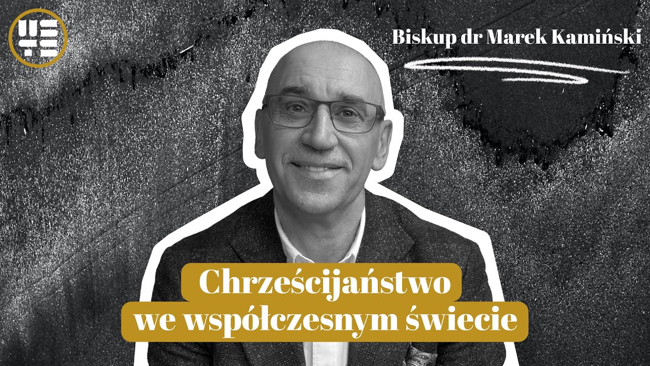 Chrześcijaństwo we współczesnym świecie.