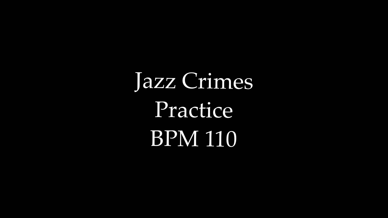 Jazz Crimes head backing track 9min bpm 110 