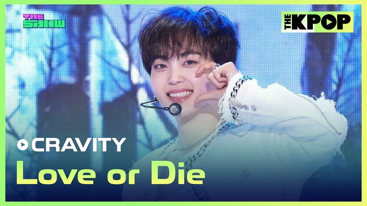 CRAVITY, Love or Die [THE SHOW 240312]