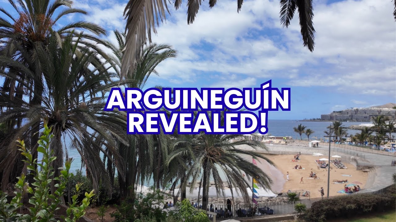 Arguineguín Gran Canaria | Paradise You’ve Never Heard Of!