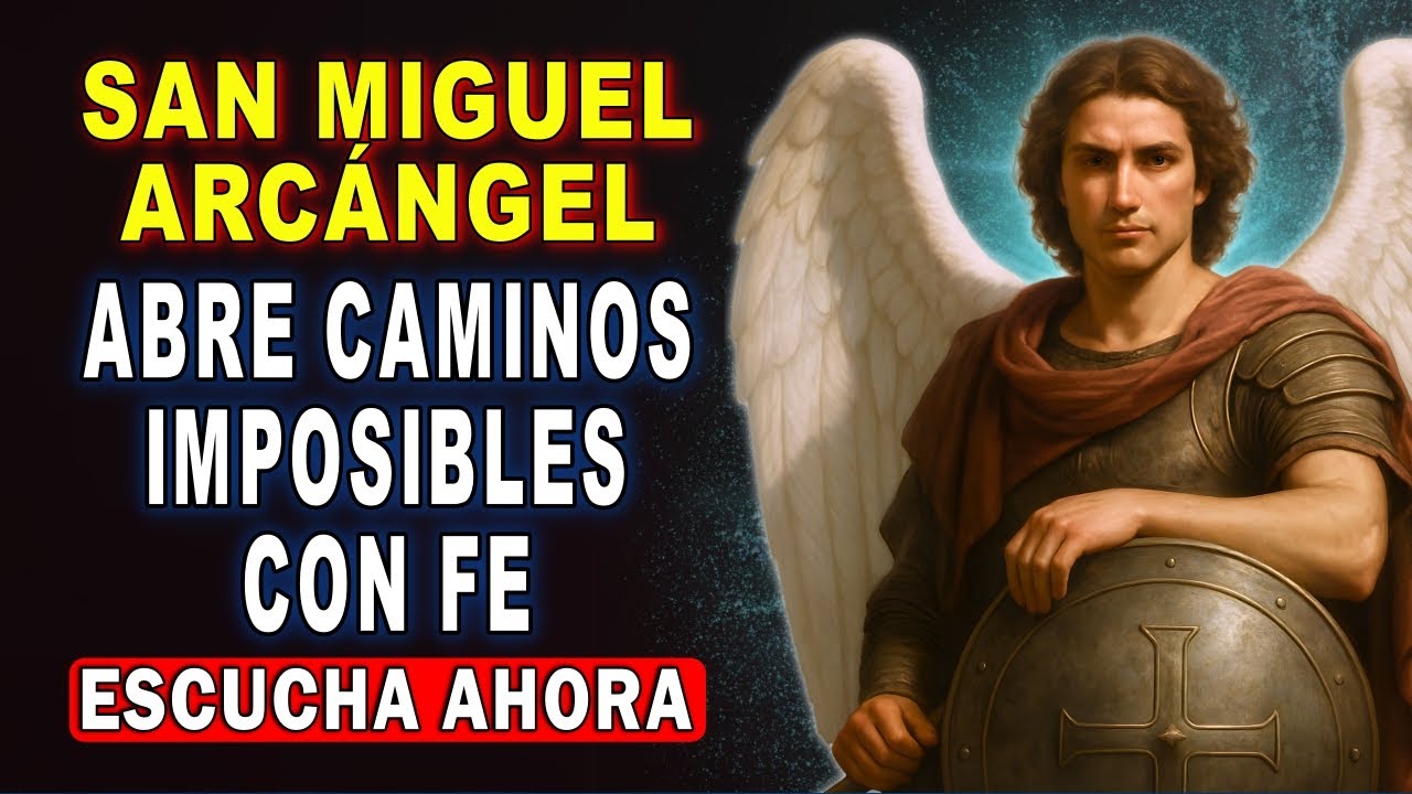 ¡ABRE TUS CAMINOS! 🙌 Oración a San Miguel para la Prosperidad y el Dinero Urgente