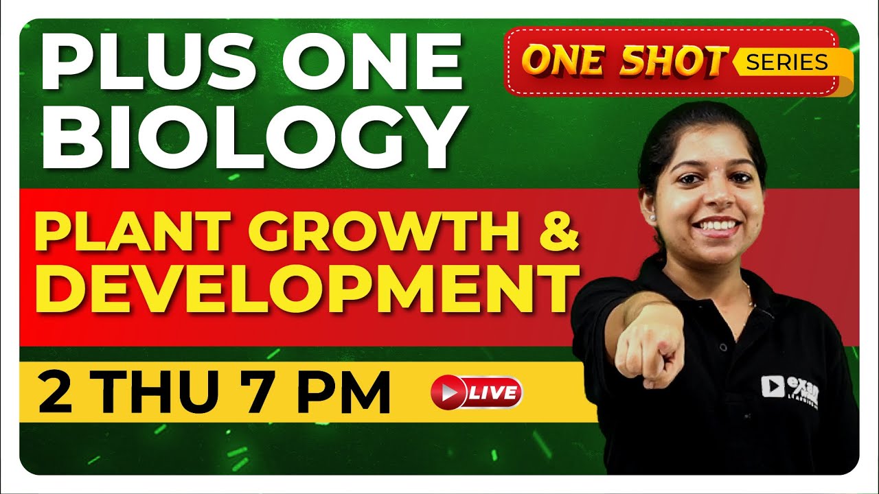 PLUS ONE BIOLOGY | PLANT GROWTH AND DEVELOPMENT | ONE SHOT LIVE | EXAM WINNER