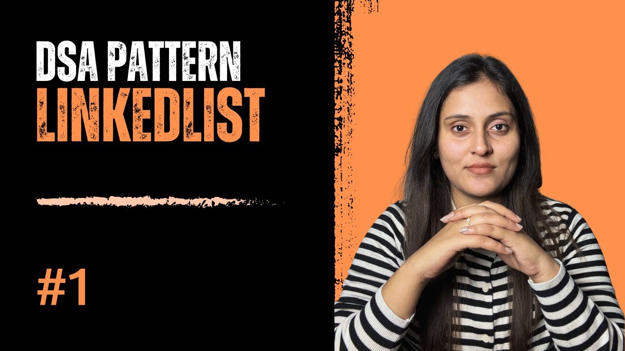 Master Linked List Patterns in One Video | DSA for Interviews & Placements