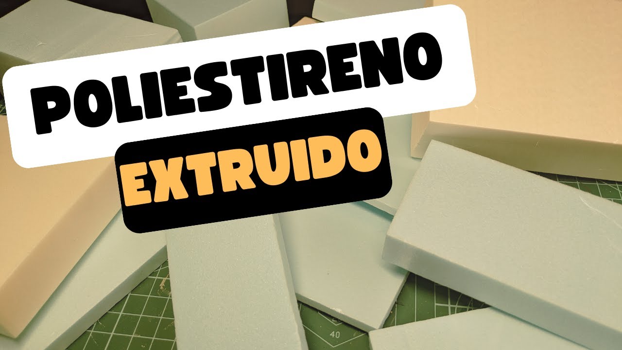 Todo sobre el POLIESTIRENO EXTRUIDO: Qu&eacute; es, D&oacute;nde Comprarlo y C&oacute;mo Usarlo en Modelismo y Maquetas