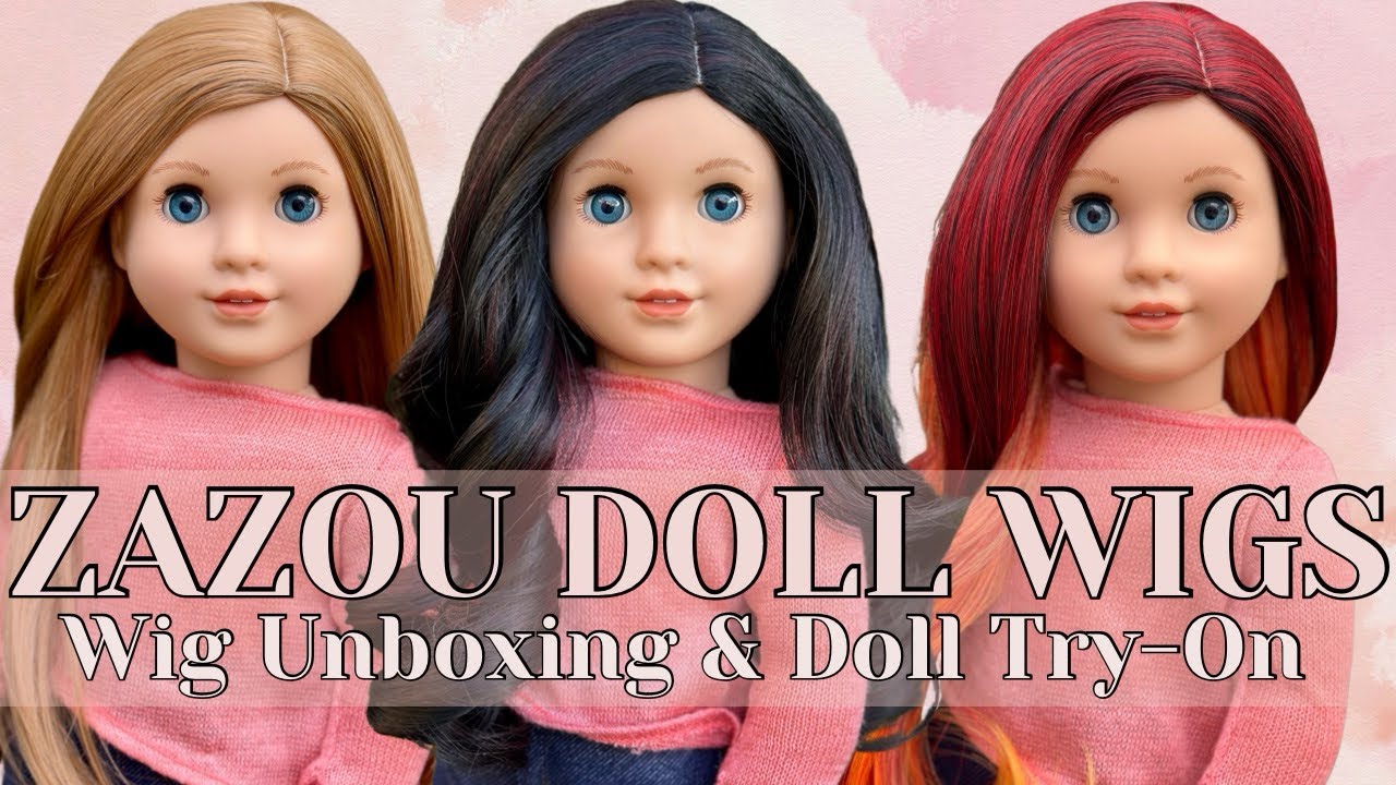 Doll Wig Haul: Zazou Custom Dolls | Wig Unboxing, Doll Try-On, & Wig Demo | Evelyn Rose AG