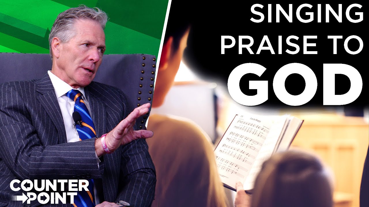 Singing Praise to God | Counterpoint with Mike Hixson & BJ Clarke