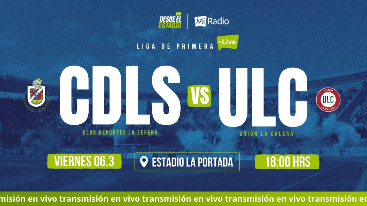 CD LA SERENA VS U. LA CALERA