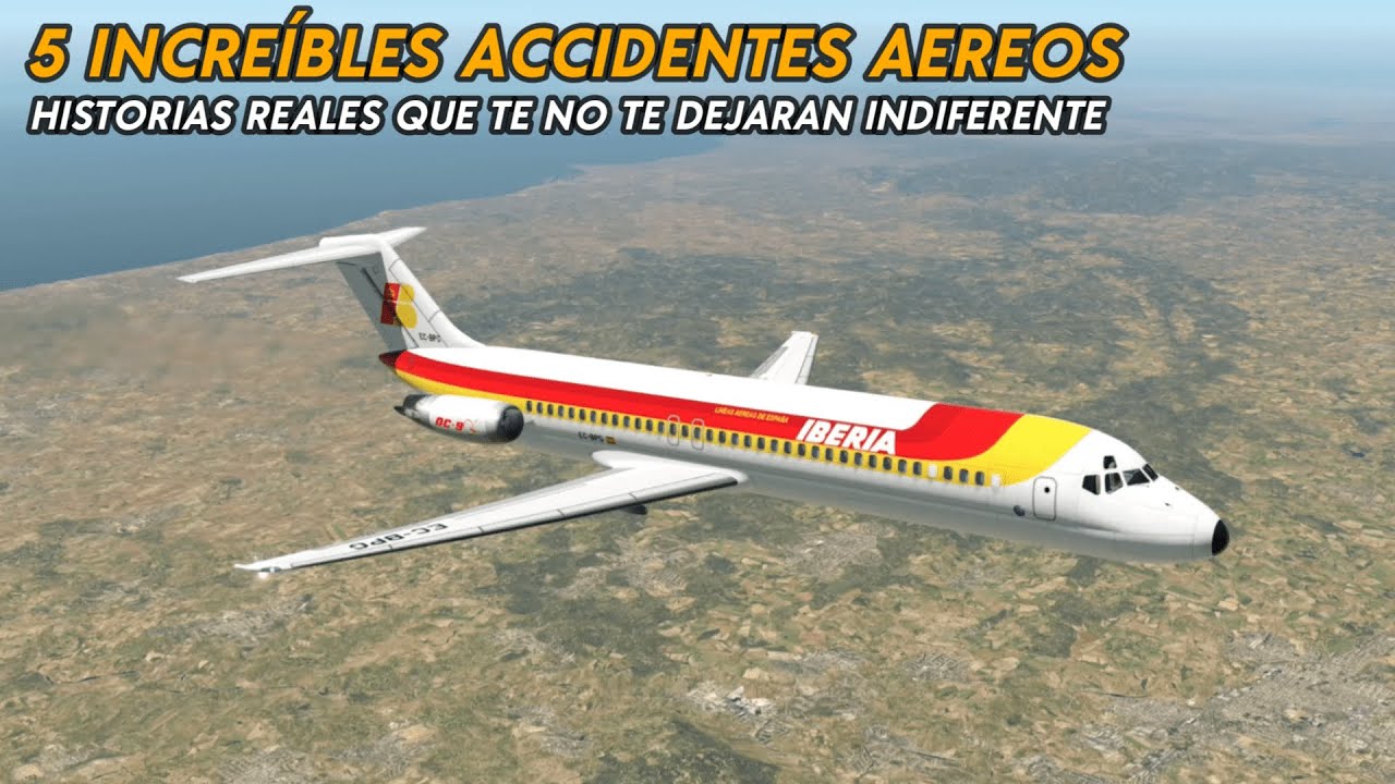 5 ACCIDENTES AEREOS que no te dejar&aacute;n indiferente | IBERIA, SPANTAX, AUSTRAL, AVIANCA