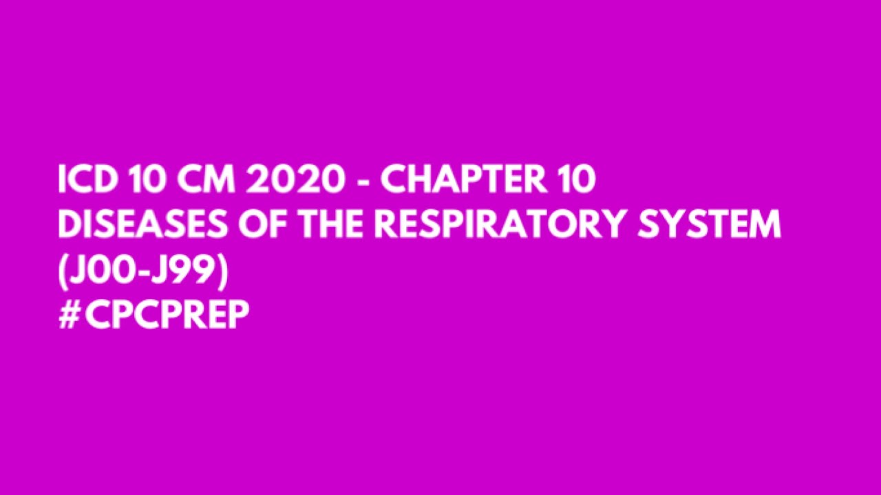 ICD 10 CM 2021 - CHAPTERS 10,11&12 DISEASES OF THE RESPIRATORY, DIGESTIVE, SKIN& SUBCUTANEOUS TISSUE