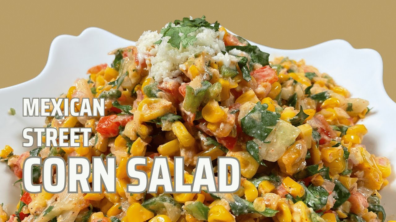 10-Minute Mexican Street Corn Salad Recipe | 🌽🔥 So Easy & Addictive!
