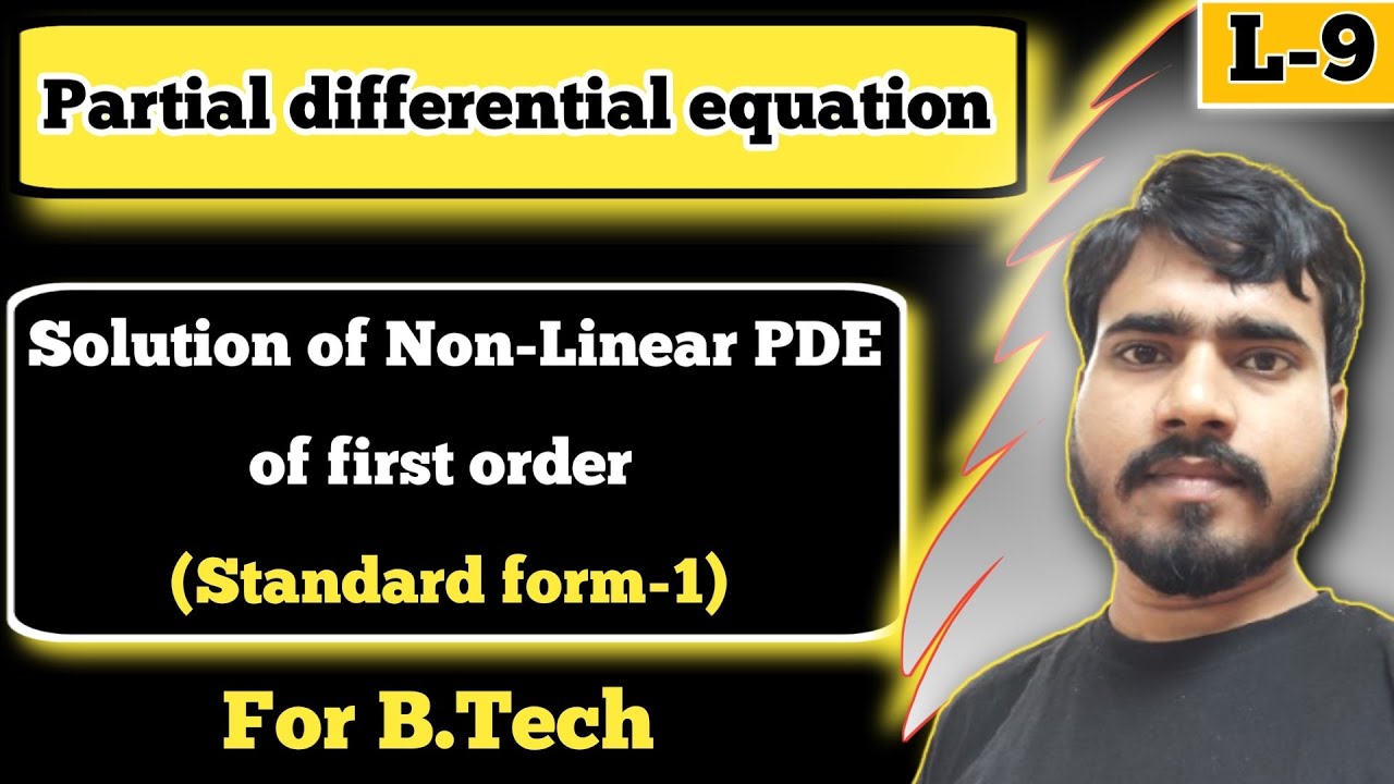 Solution of non - linear partial differential equation of first order | Engineering mathematics