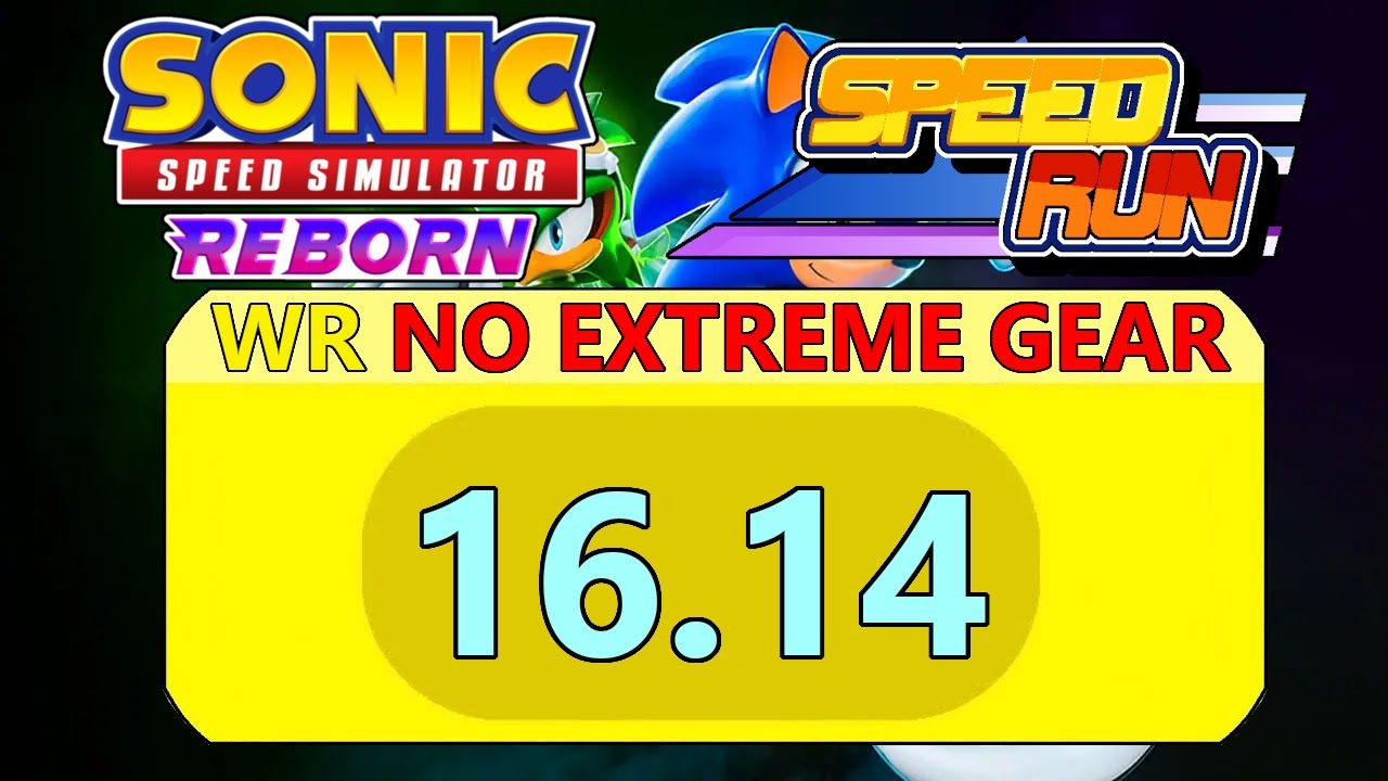 [OUTDATED] Sonic Speed Simulator Reborn Metal City Race No Extreme Gear 16.14 Speedrun