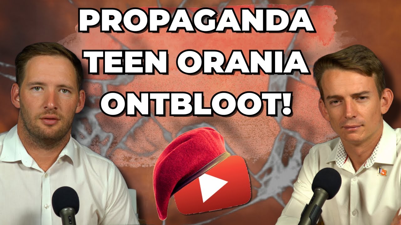 Propaganda teen ORANIA ontbloot!