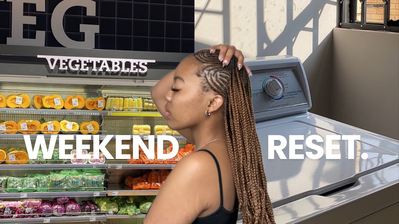 #vlog : ''WEEKEND RESET