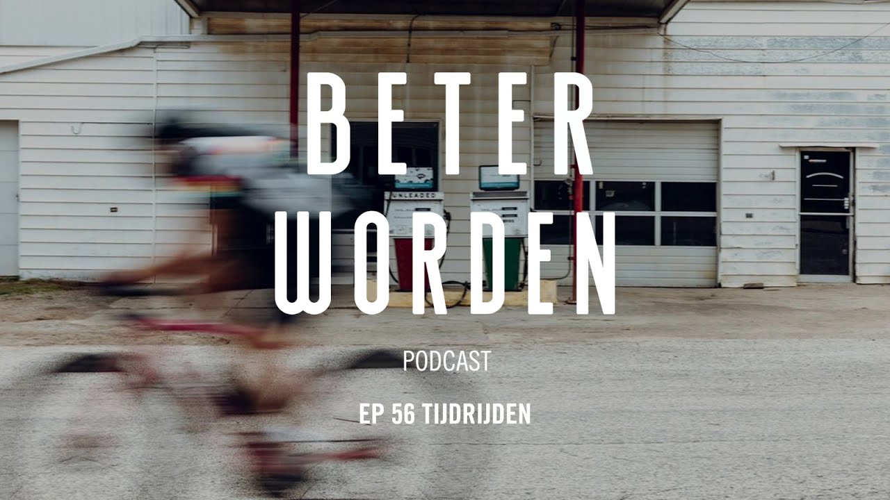 BETER WORDEN #56 TIJDRIJDEN