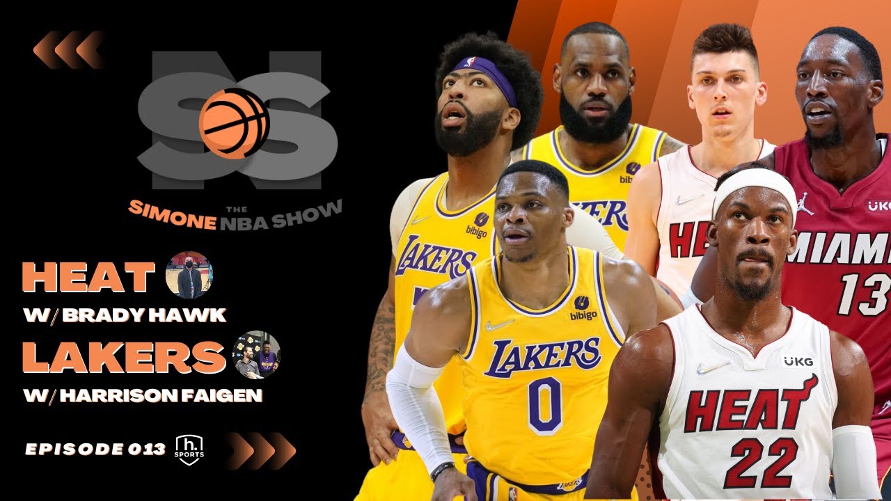 Heat talk with Brady Hawk & Lakers talk with Harrison Faigen | The Simone NBA Show