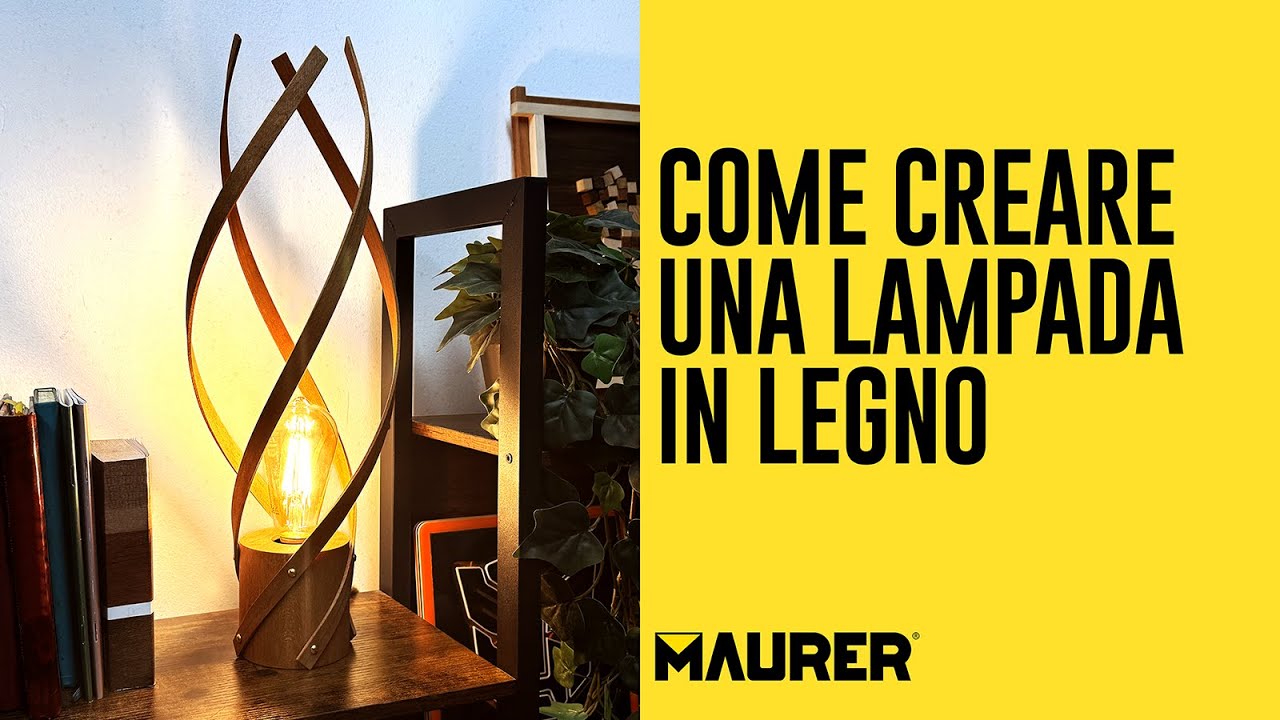 Come creare una lampada in legno