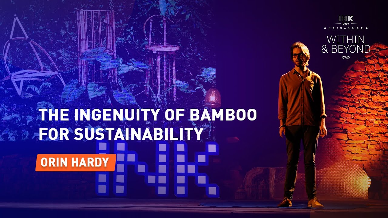 Orin Hardy: The Ingenuity of Bamboo for Sustainability