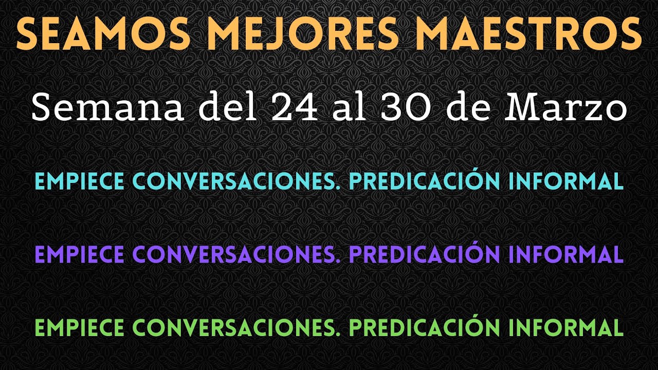 SEAMOS MEJORES MAESTROS ✅ SEMANA DEL 24 AL 30 DE MARZO