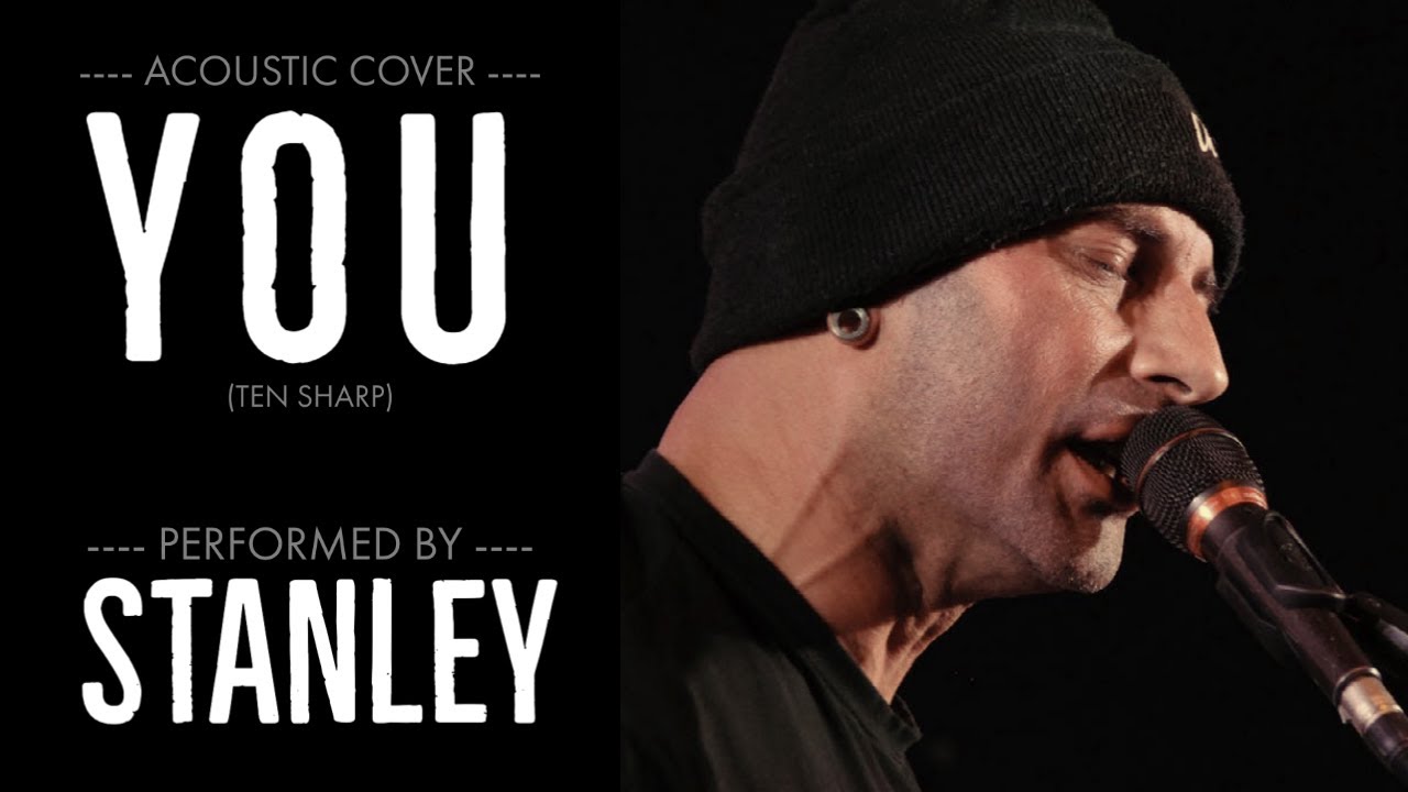 You (Ten Sharp) - Acoustic cover by Stanley