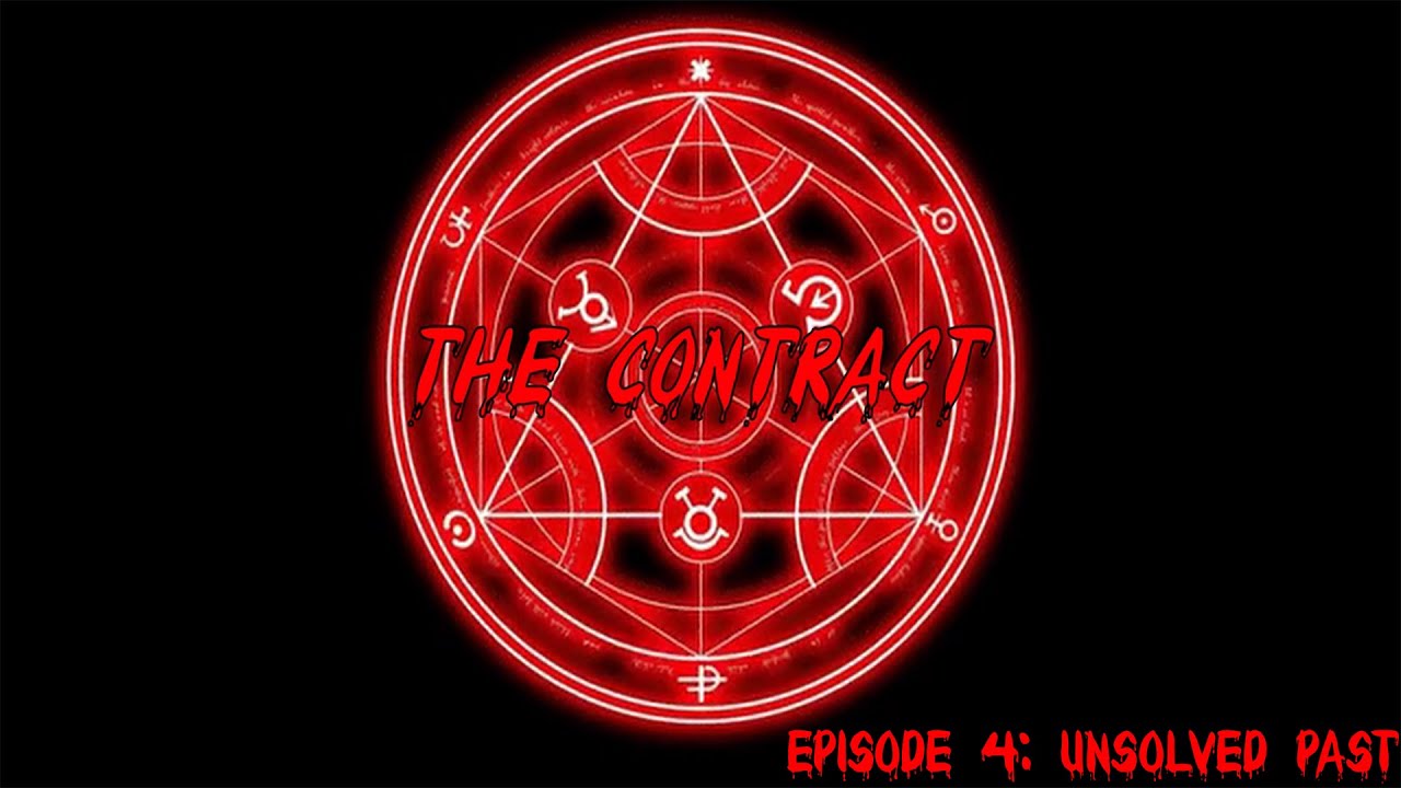 The Contract [Episode 4: Unsolved Past]