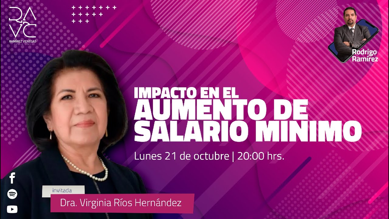 Impacto en el aumento de SALARIO MÍNIMO l RARV l ¿Estamos listos? l Temporada 6