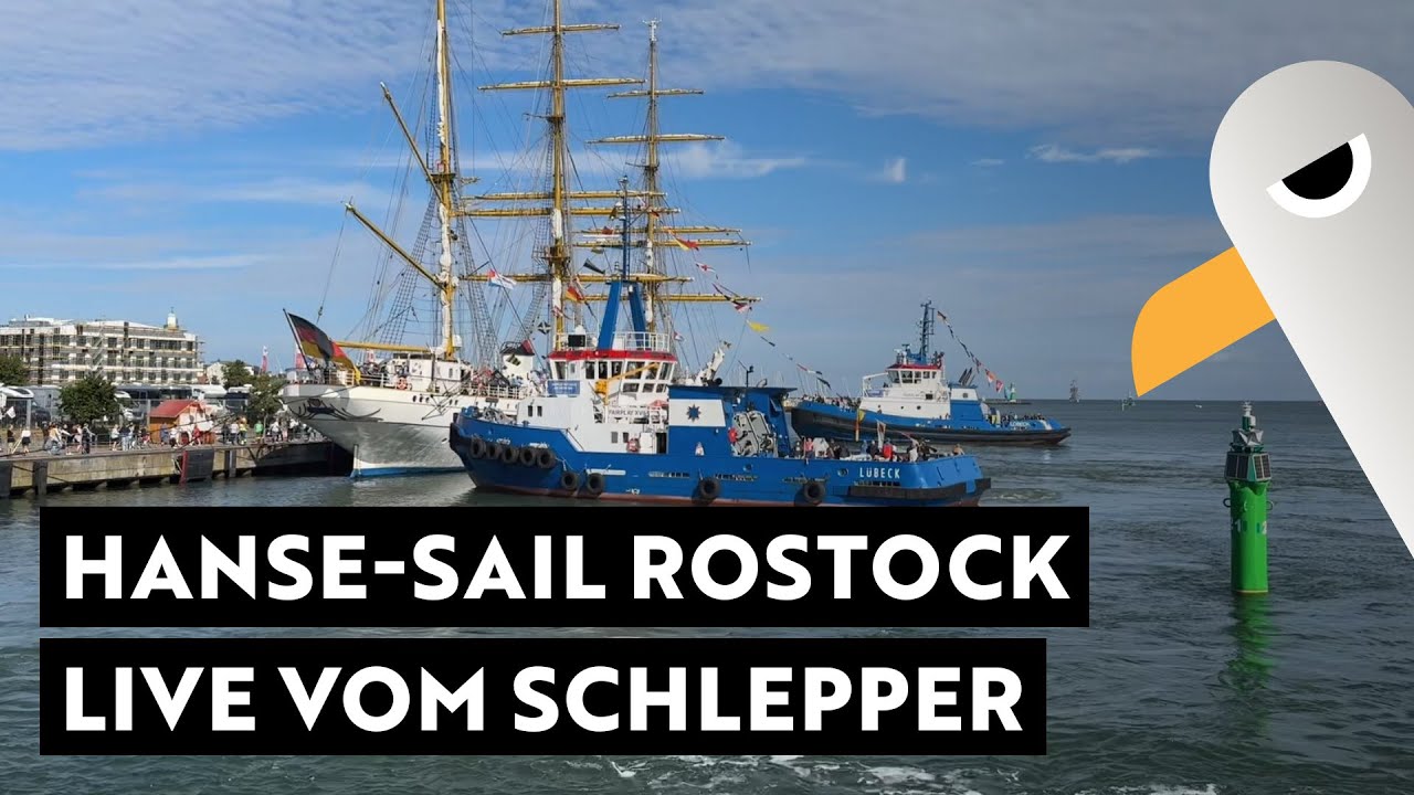 Hanse Sail Rostock: Auslaufparade Live vom Schlepper ⚓️ Powered by Fairplay