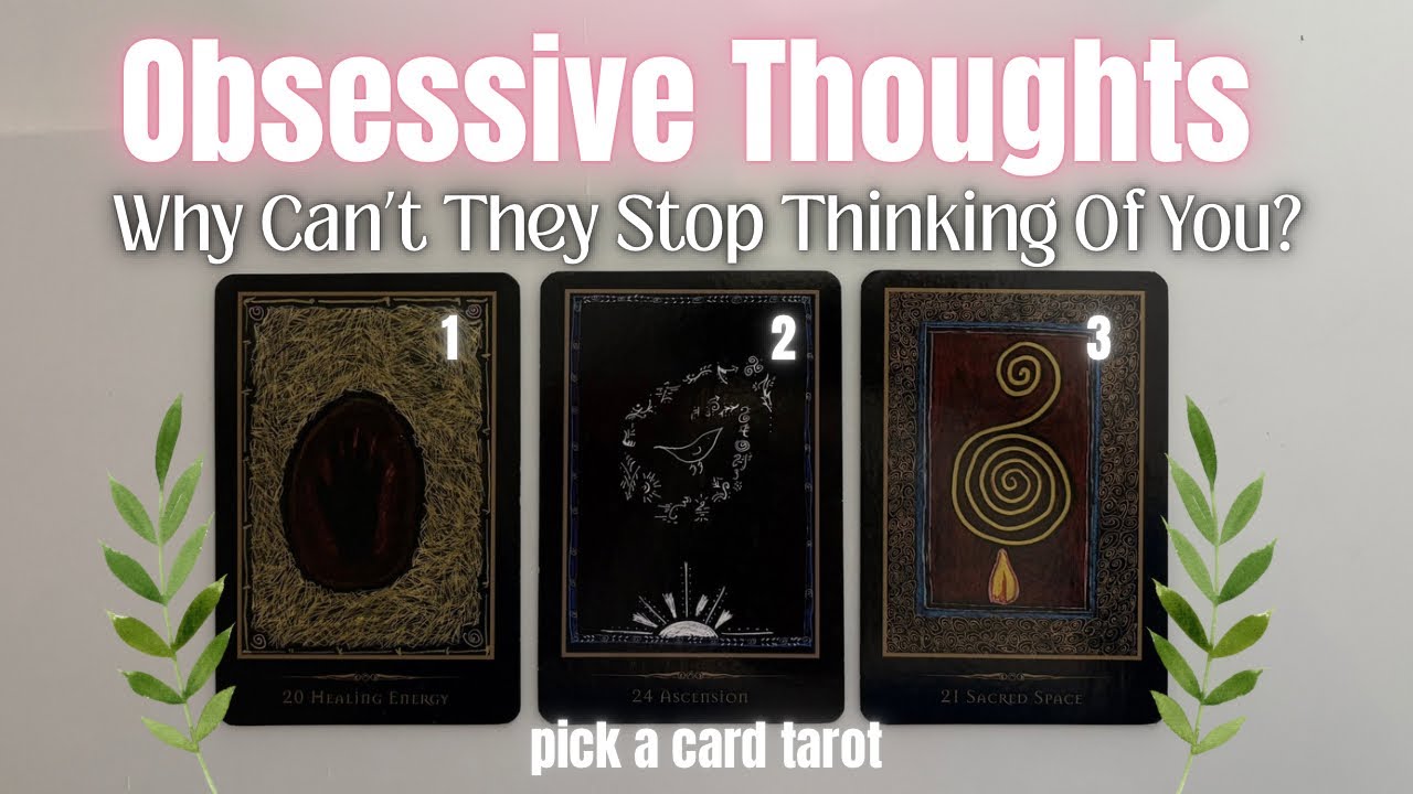 Pick a card🦥Their Obsessive Thoughts? Why Can’t They Stop Thinking Of You? (Love Tarot Reading)