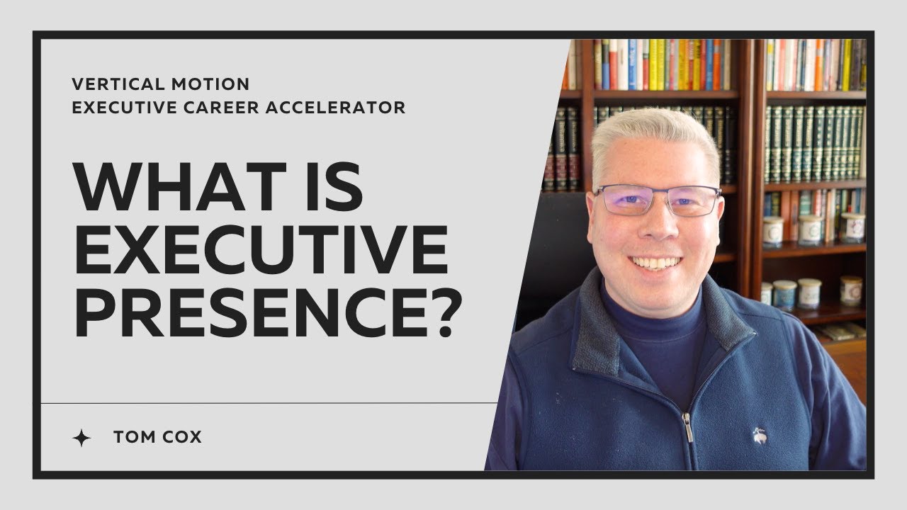What Is Executive Presence?