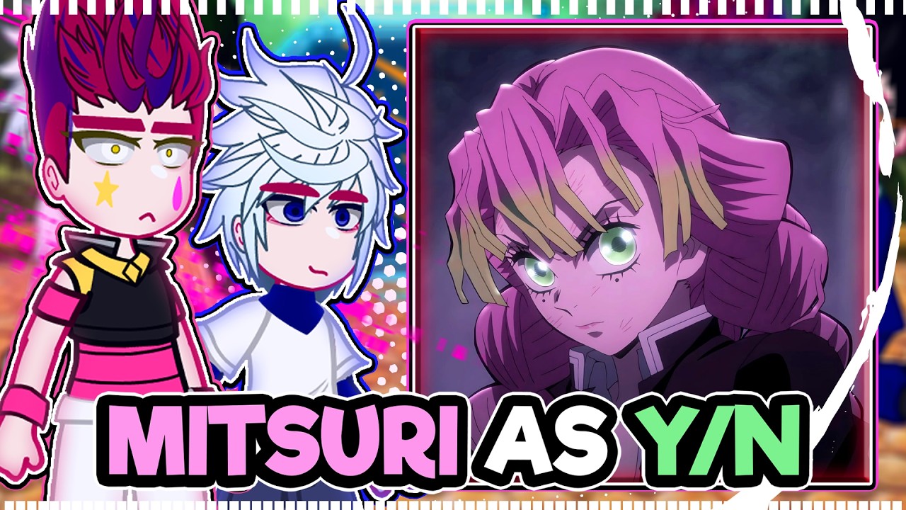 [2x] ||Hunter x Hunter reacting to MITSURI AS Y/N!F|| \\🇧🇷/🇺🇲// ◆Bielly - Inagaki◆