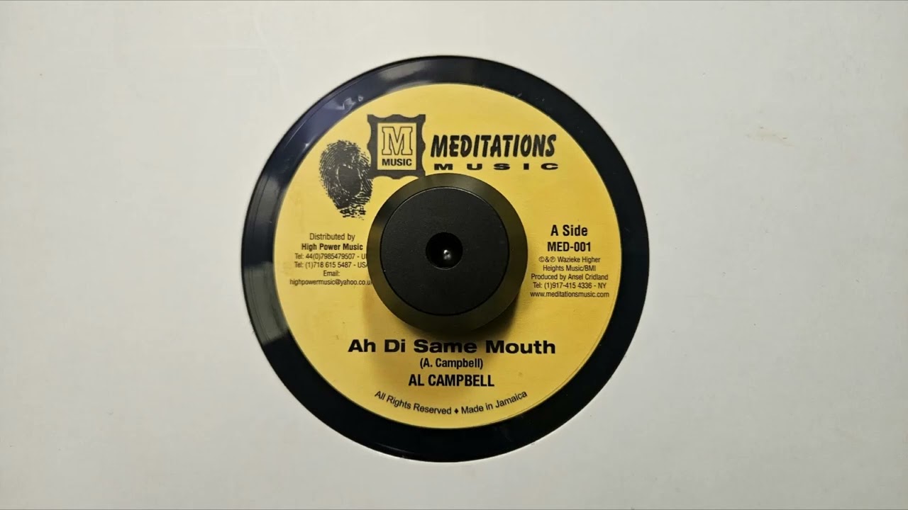 Ah Di Same Mouth &ndash; Al Campbell &ndash; Judas Dub &ndash; Meditations Music &ndash; MED 001