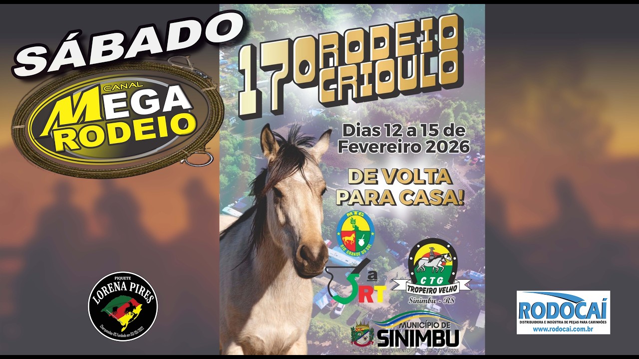 SÁBADO/NOITE-17º RODEIO CRIOULO- CTG TROPEIRO VELHO -  12 A 15 FEV/ 2026- SINIMBU-RS