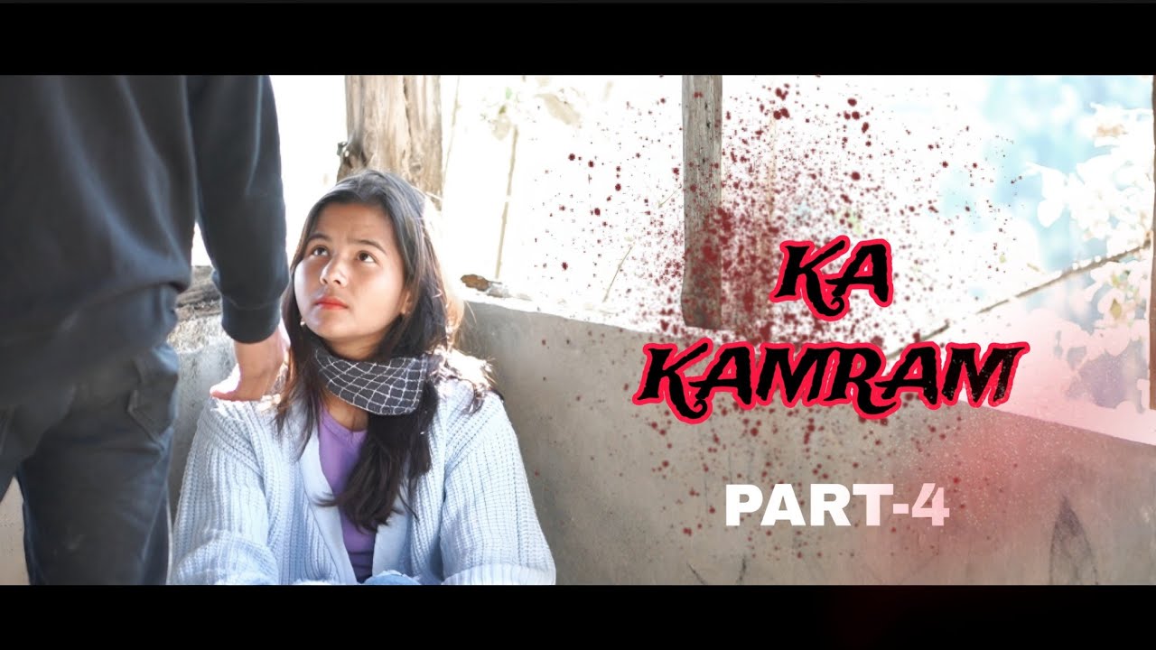 KA KAMRAM | Season 1 LAST PART | PNAR & KHASI SERIES |