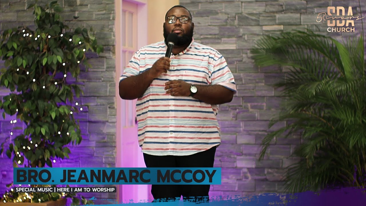 Bro. Jeanmarc McCoy | Here I am to Worship