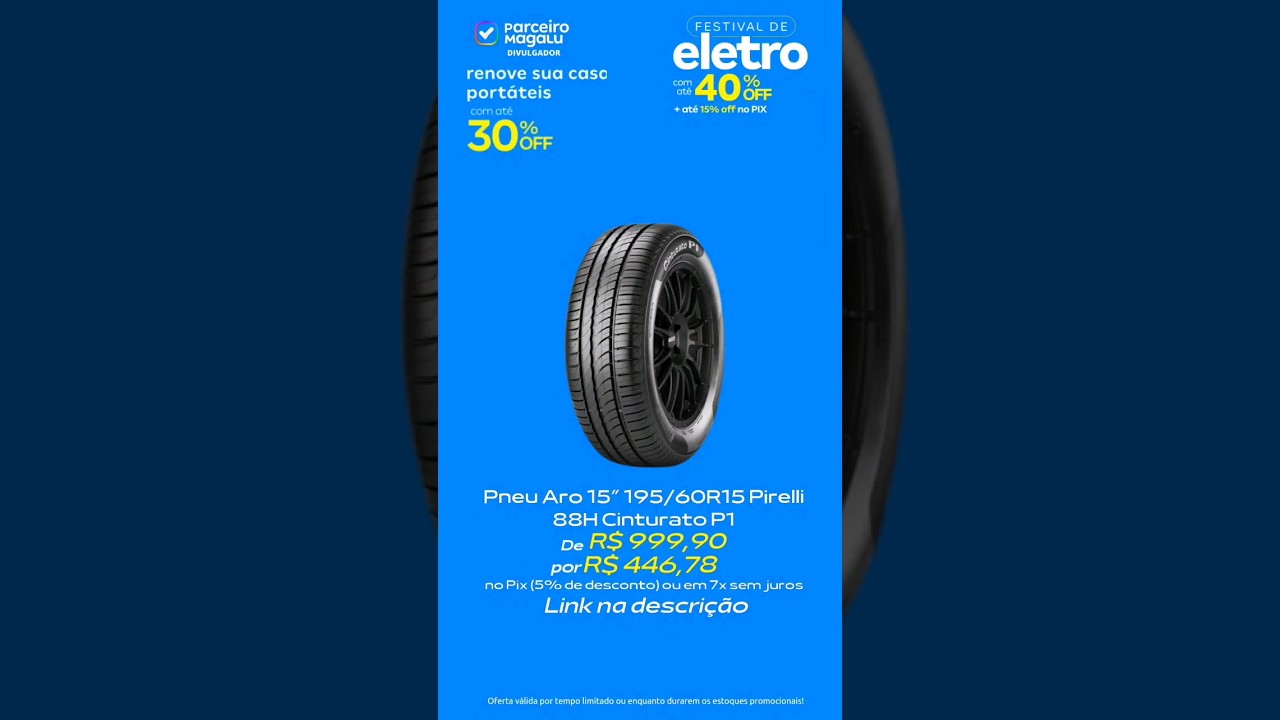 Pneu Aro 15&rdquo; 195/60R15 Pirelli 88H Cinturato P1 com desconto Imperd&iacute;vel!! #shorts #magalu