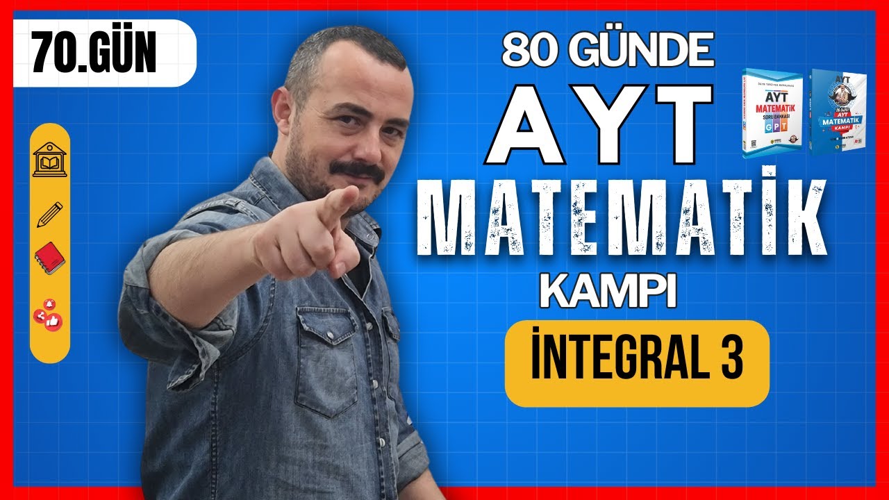 İntegral 3 | Türev-integral ilişkisi | 80 Günde AYT Matematik Kampı | 70. Gün