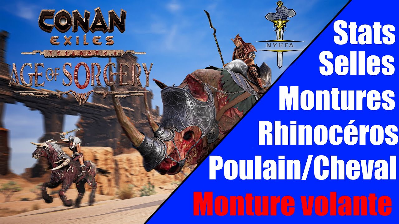 Conan exiles Tout savoir sur les montures ! Cheval/Rhino et monture volante/magique.