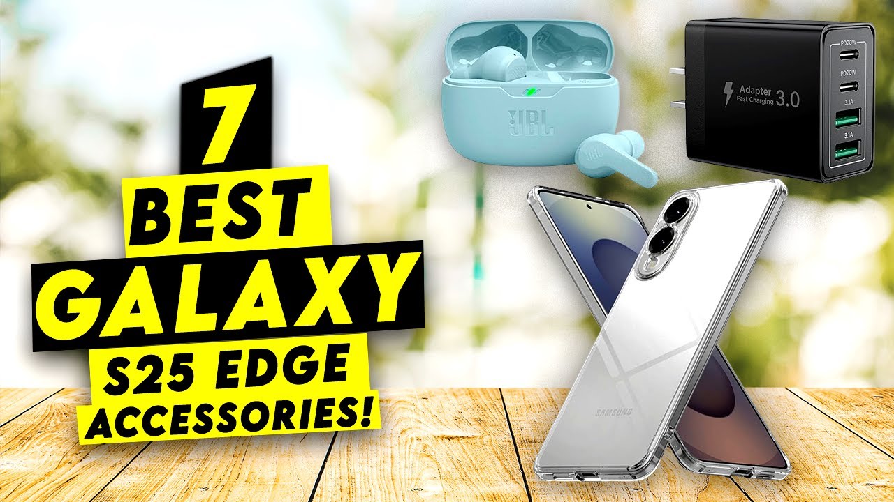 Top 7 Best Samsung Galaxy S25 Edge Accessories!🔥🔥
