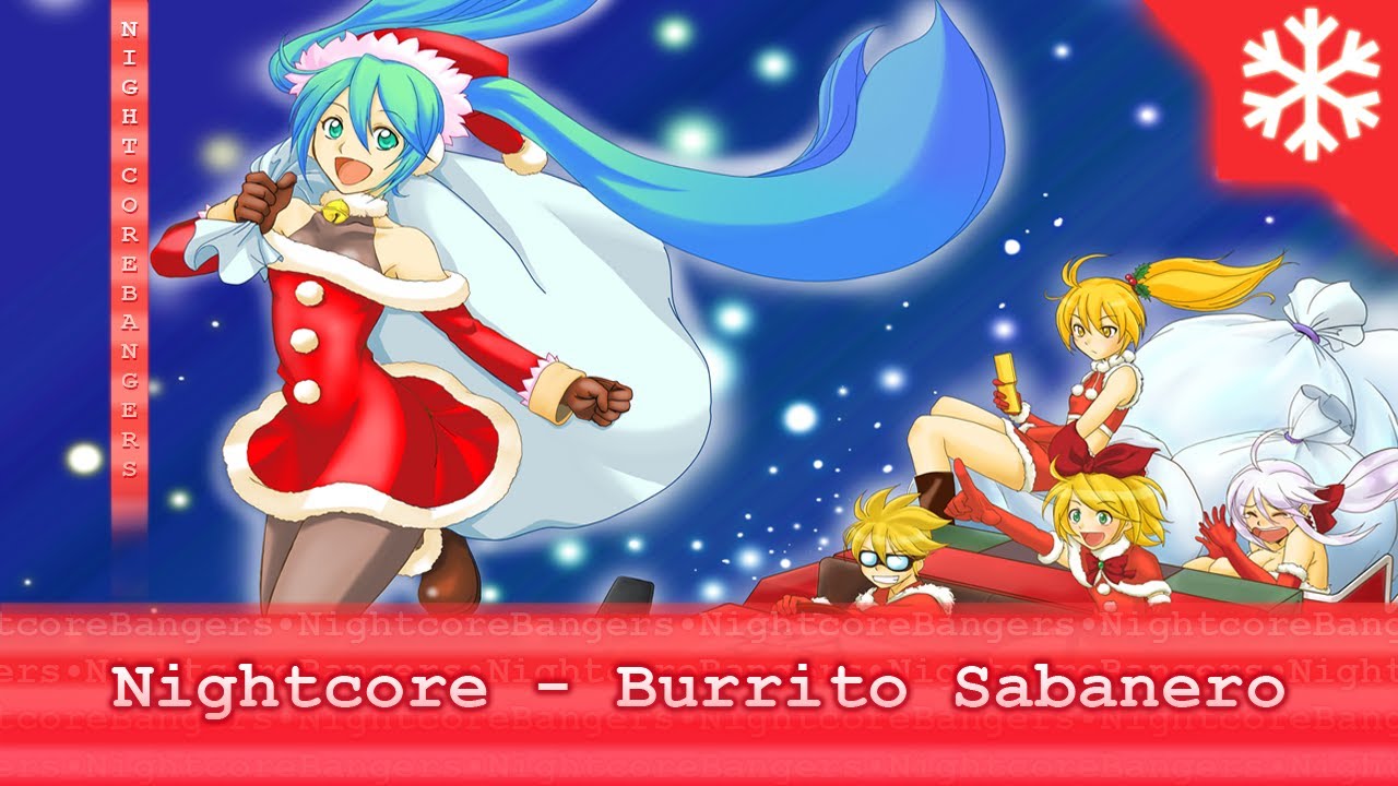 Nightcore - Burrito Sabanero