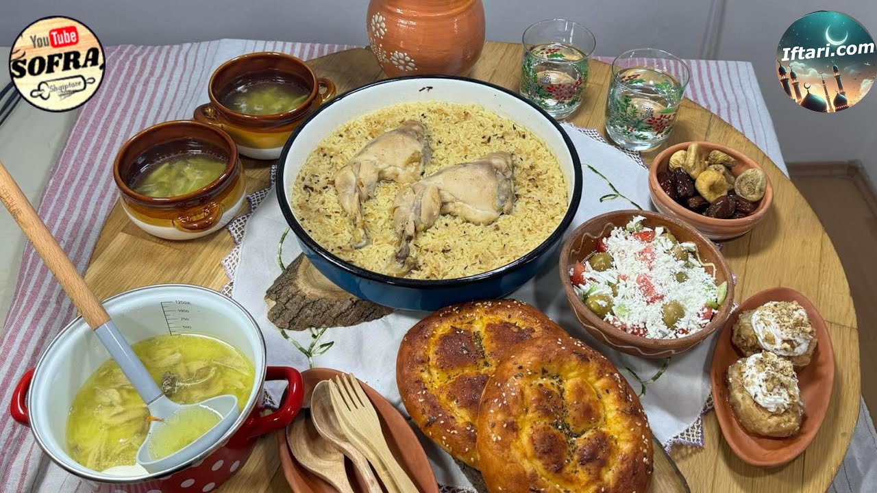 Iftari i 9 -Me Oriz & Kofsh Pule ,Supe me Leng Mishi,Buke te Ramazanit ,Bakllava ​⁠dhe Sallate Shope