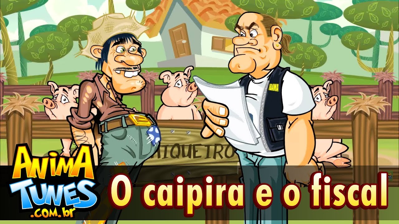 ANIMATUNES - O caipira e o fiscal