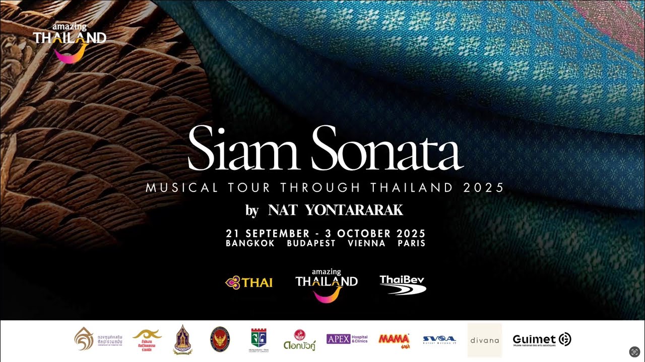 [VTR] Siam Sonata: Musical Tour Through Thailand 2025 by Nat Yontararak