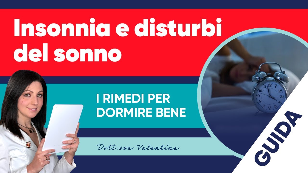 Insonnia, disturbi del sonno e rimedi per dormire bene